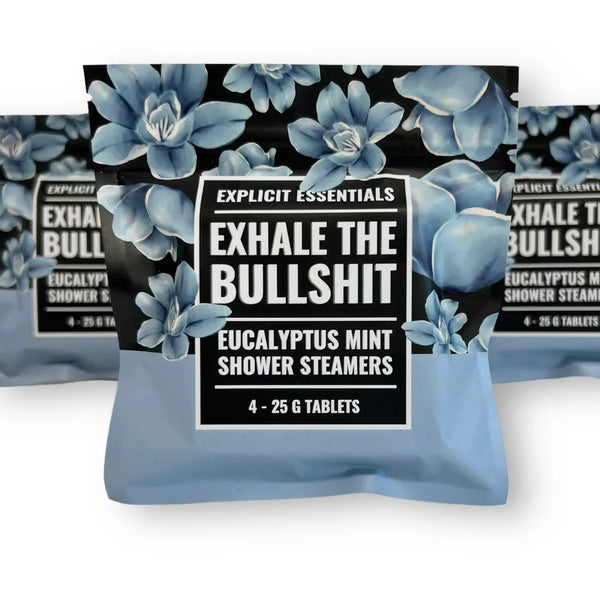 Exhale the Bullshit Shower Steamers