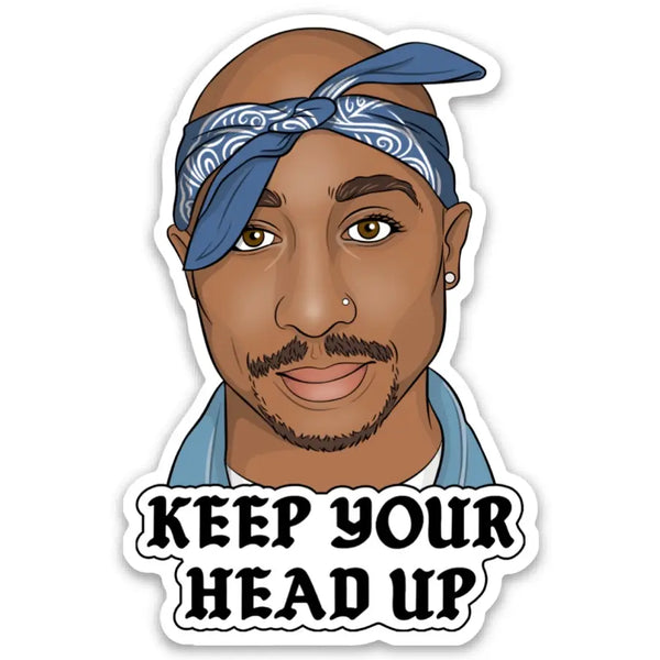 Tupac Keep Your Head Up Sticker