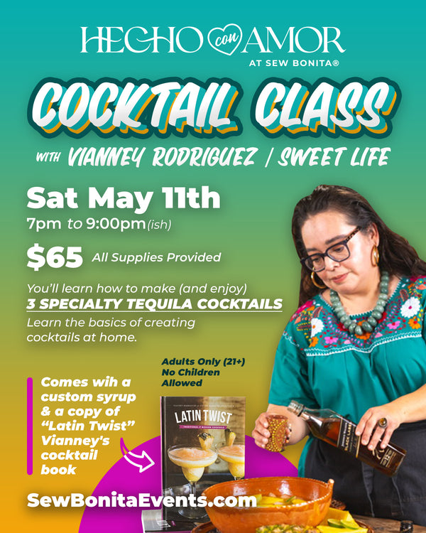 May 11th, 2024 Cocktail Class with Vianney Rodriguez / Sweet Life