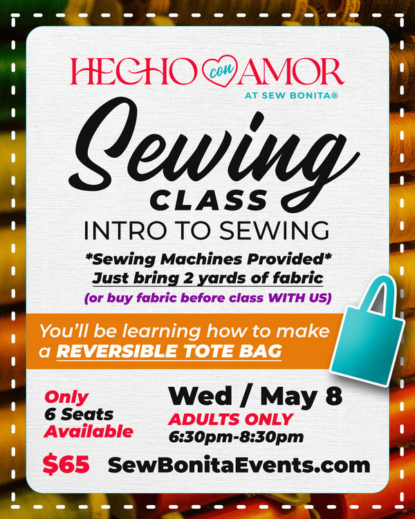 May 8th / Adult Intro to Sewing Class (Tote Bag)