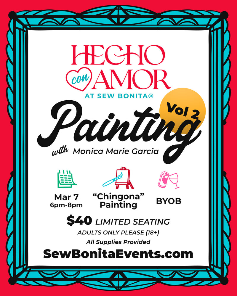 sew bonita hecho con amor event flyer for painting class with monica marie garcia