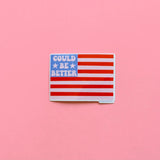Could Be Better American Flag Sticker