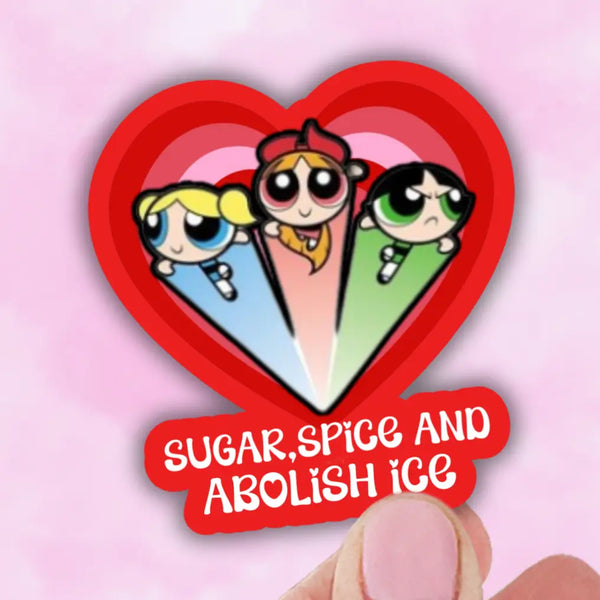 Abolish Ice Powerpuff Sticker