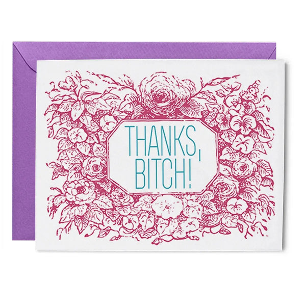 Thanks Bitch Thank You Card