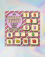 2026 Sweary Sewist Advent Calendar (12 Windows)- Sew- In Labels