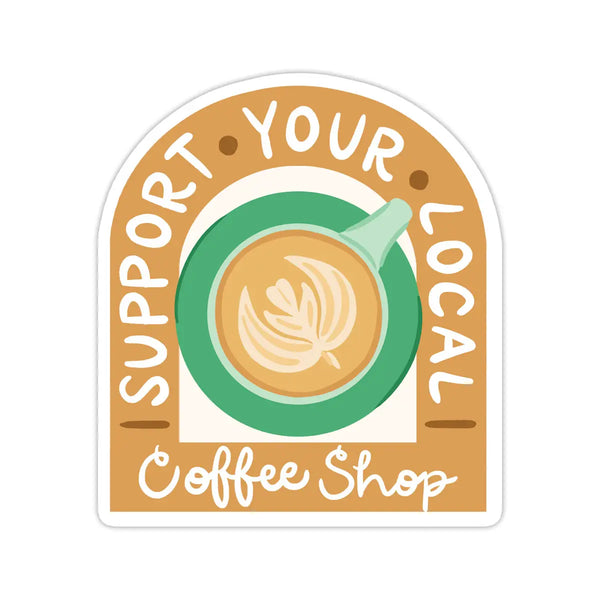 Local Coffee Shop Vinyl Sticker