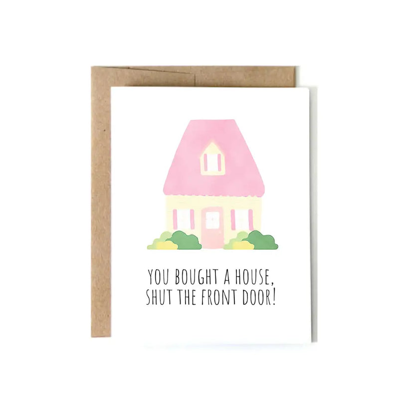 New House - Shut the Front Door Card