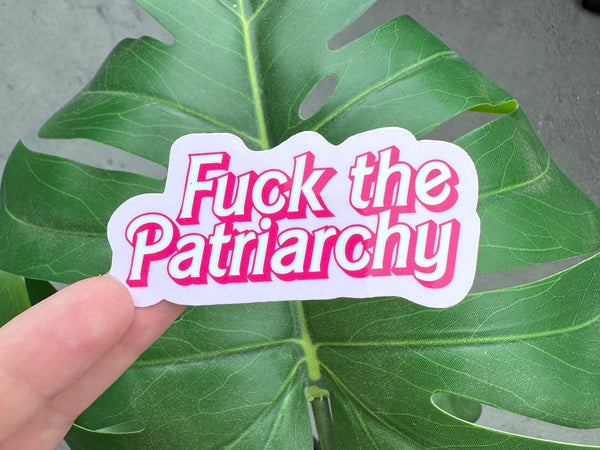 Fuck the Patriarchy Sticker