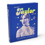 What Taylor Says