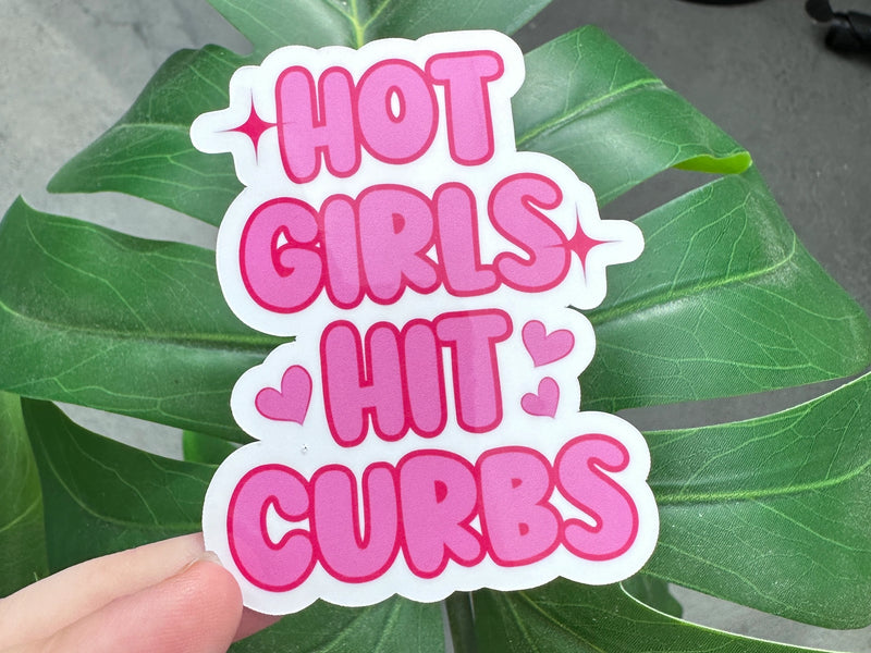 Hot Girls Hit Curbs Sticker