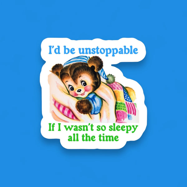Sleepy All The Time Sticker