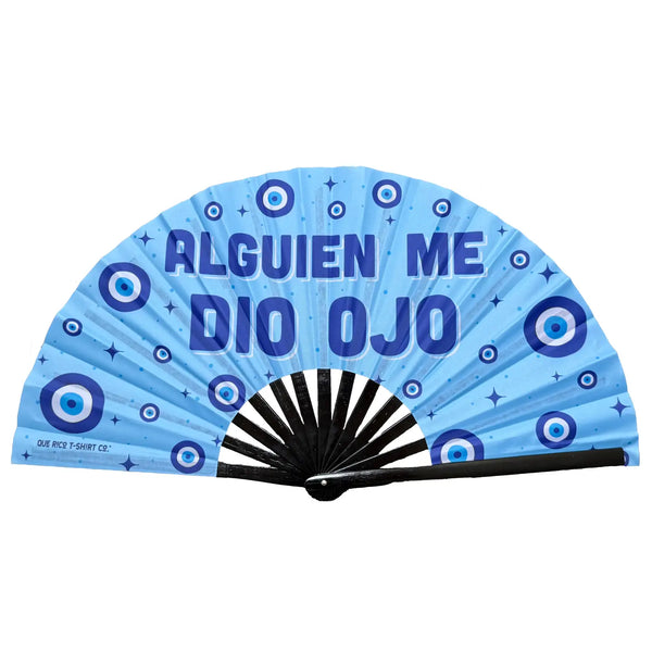 Alguien Me Dio Ojo Fan