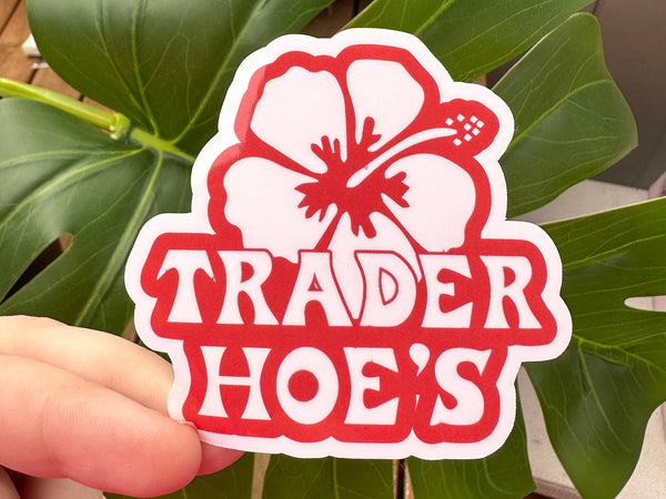 Trader Hoe's Sticker