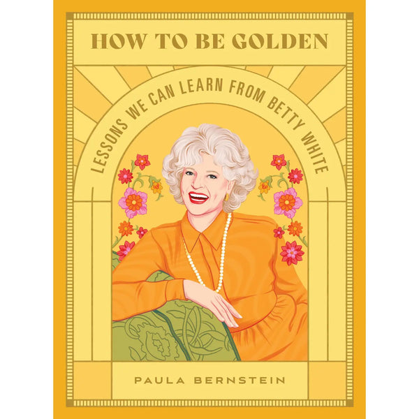 How To Be Golden Book
