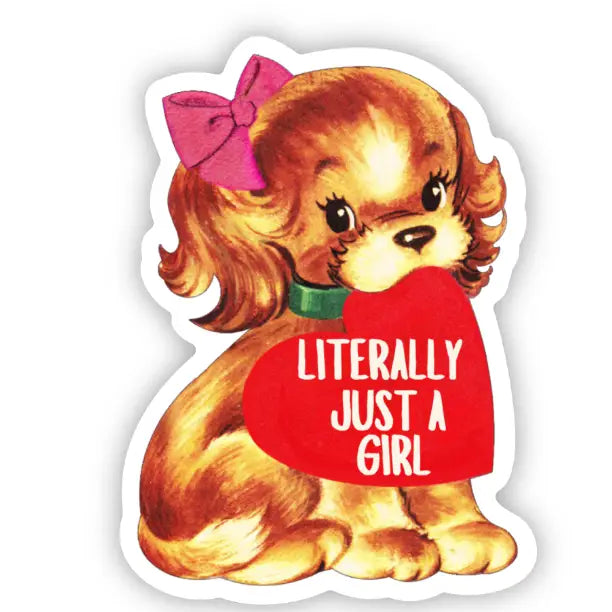 Literally Just A Girl Puppy Sticker