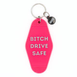 Bitch Drive Safe Hot Stamped Motel Keychain