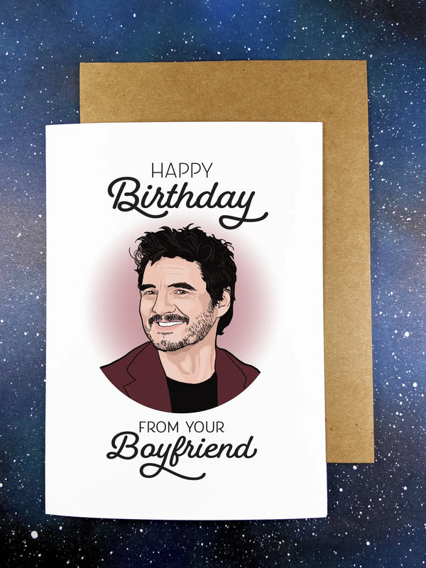 Pedro Pascal Boyfriend Birthday Card