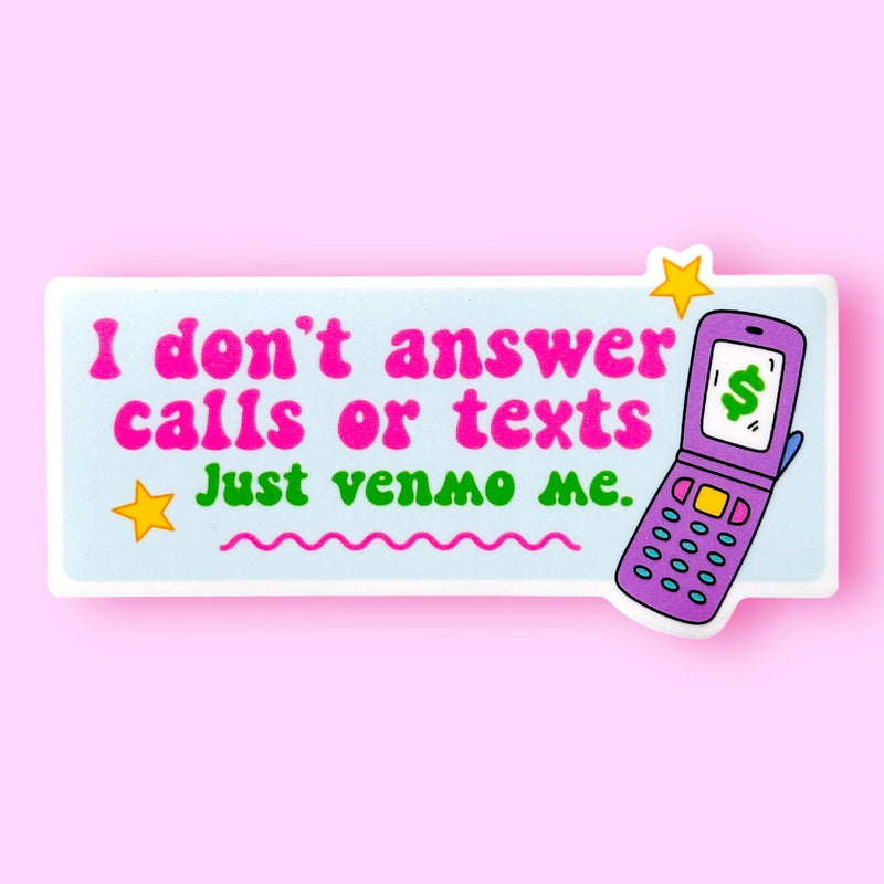 Just Venmo Me Sticker – Sew Bonita
