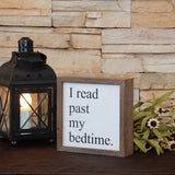 I Read Past My Bedtime Sign