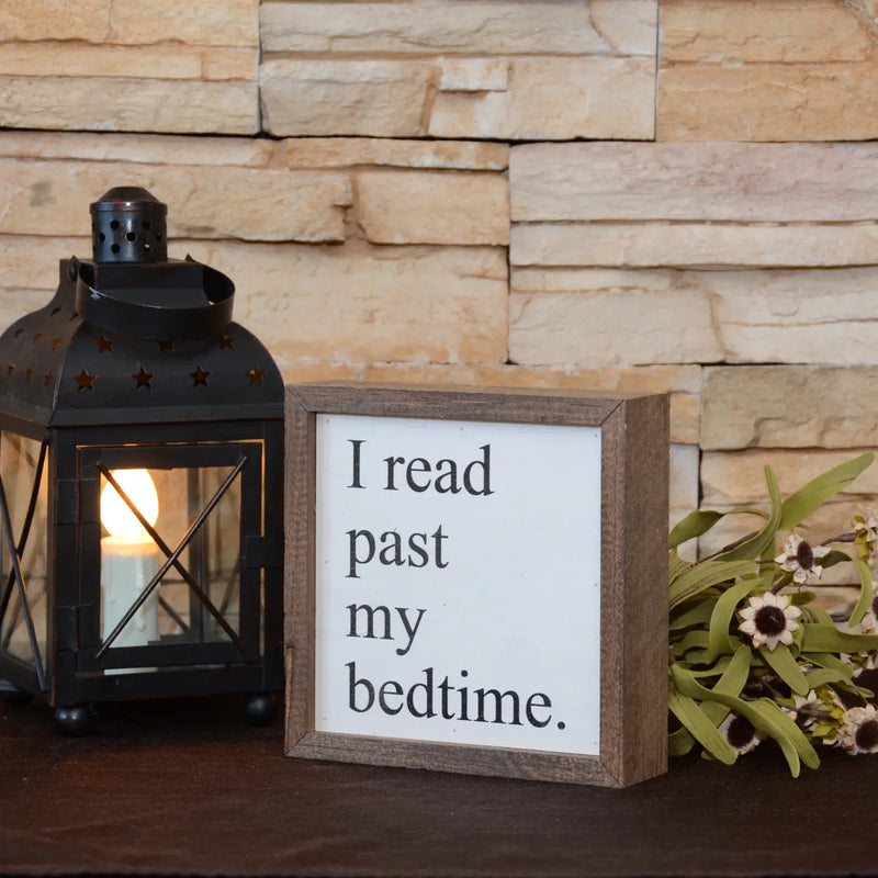 I Read Past My Bedtime Sign