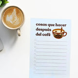 Despues Del Café 4x6 Checklist Notepad