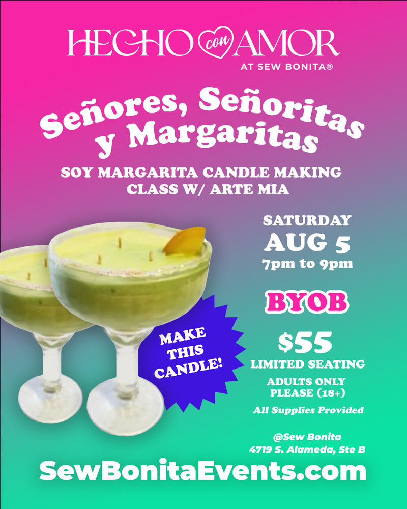 August 5, 2023 / 7pm-9pm - Soy Margarita Candle Making Class w/ Arte Mia