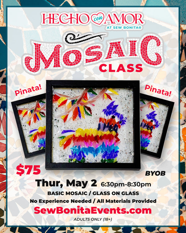 May 2, 2024 / Piñata Mosaic Class