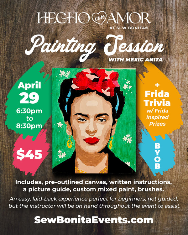 hecho con amor at sew bonita painting class with mexic anita friday painting flyer
