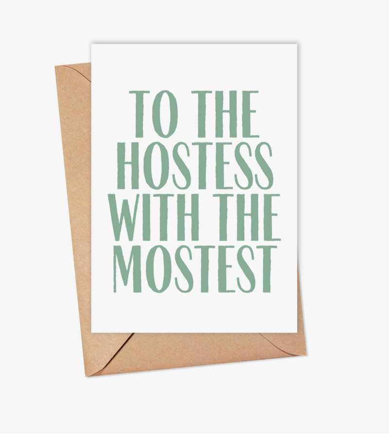 Hostess with the Mostest Card