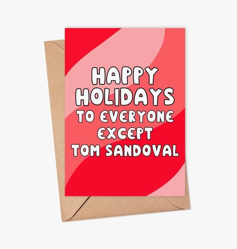 Happy Holidays Except Sandoval Christmas Card
