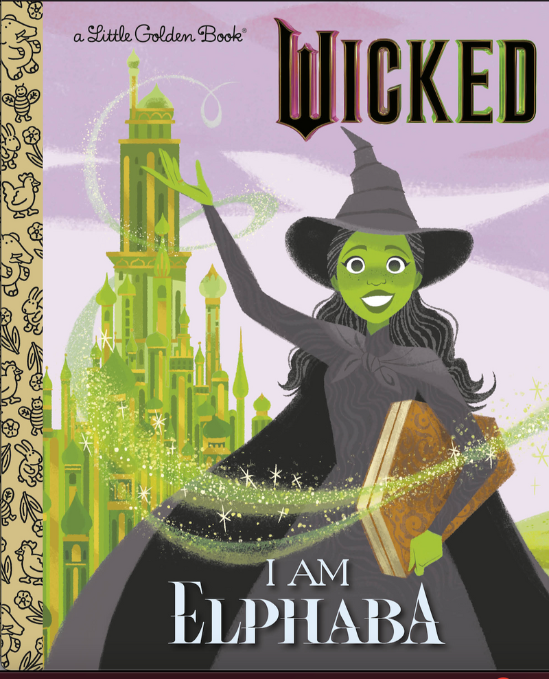 I am Elphaba (Little Golden Book)