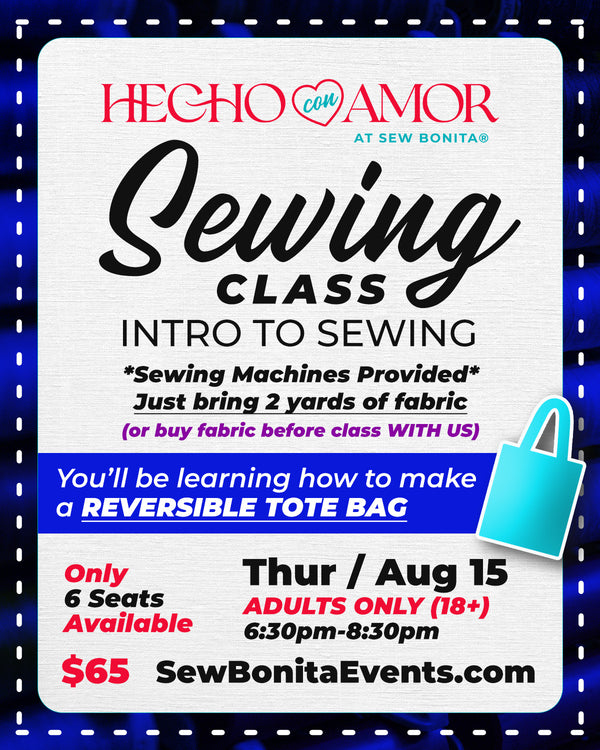 Aug 15th / Adult Intro to Sewing Class (Tote Bag)