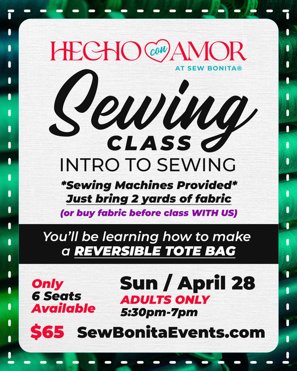 April 28th / Adult Intro to Sewing Class