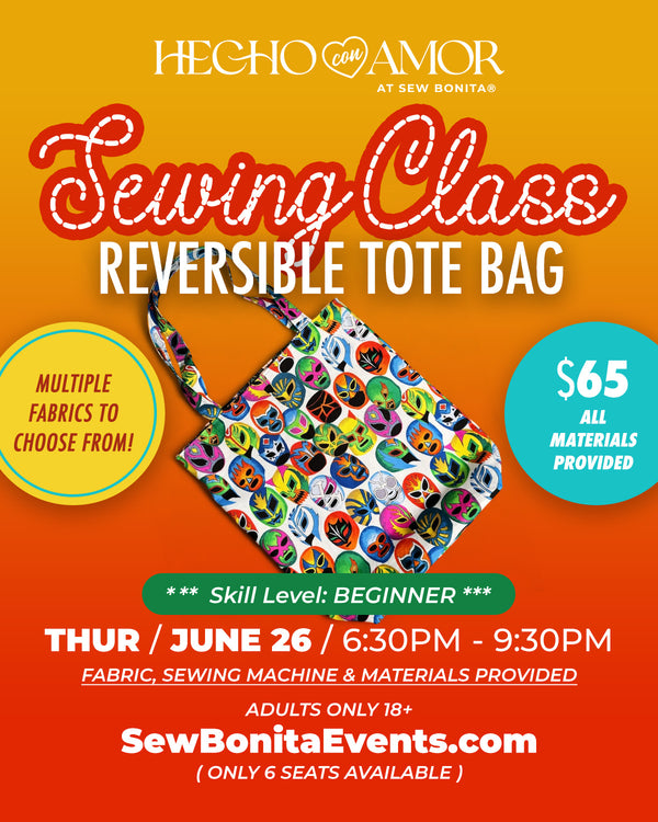 Thur June 26th, 2025 / Adult Intro to Sewing Class (Reversible Tote Bag)