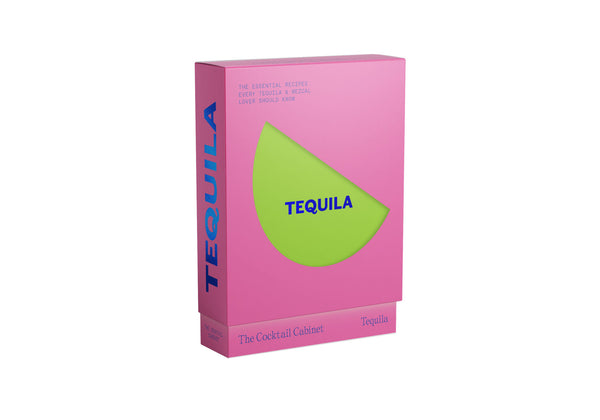 The Cocktail Cabinet: Tequila - The essential drinks every tequila & mezcal lover should know