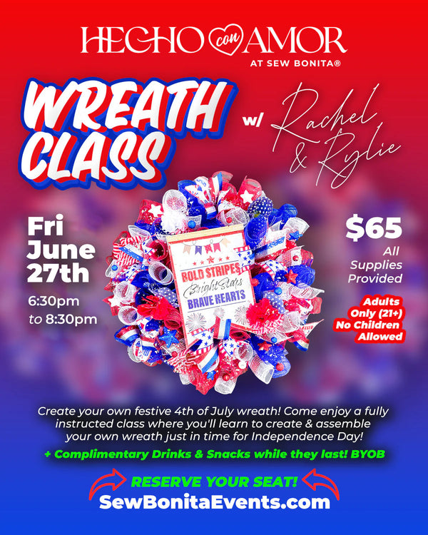 June 27th, 2025 / 4th of July Wreath Class!