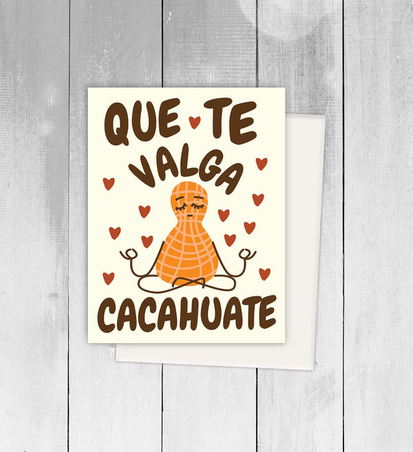 Que Te Valga Cacahuate Card at Sew Bonita in Corpus Christi, TX.