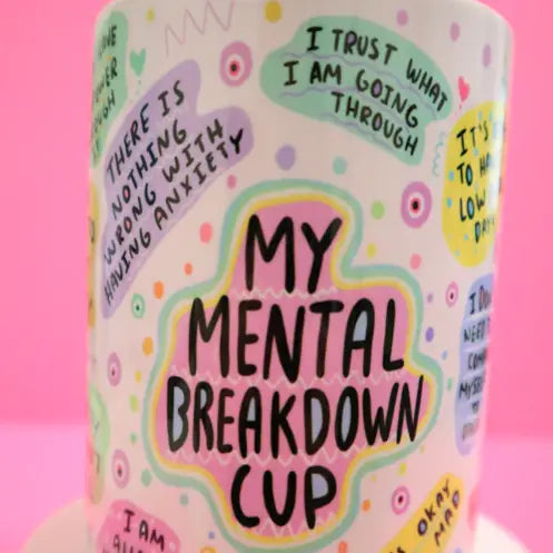 Mental Breakdown Mug