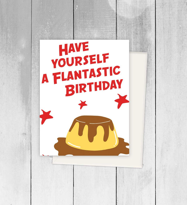 Flantastic Birthday Card at Sew Bonita in Corpus Christi, TX.