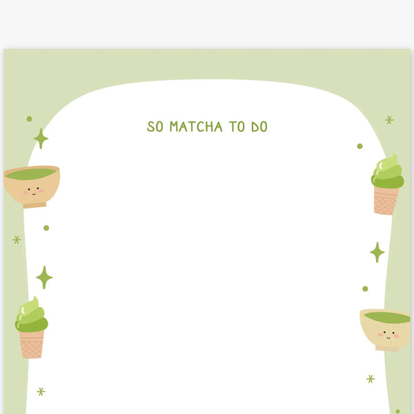 So Matcha To Do Notepad