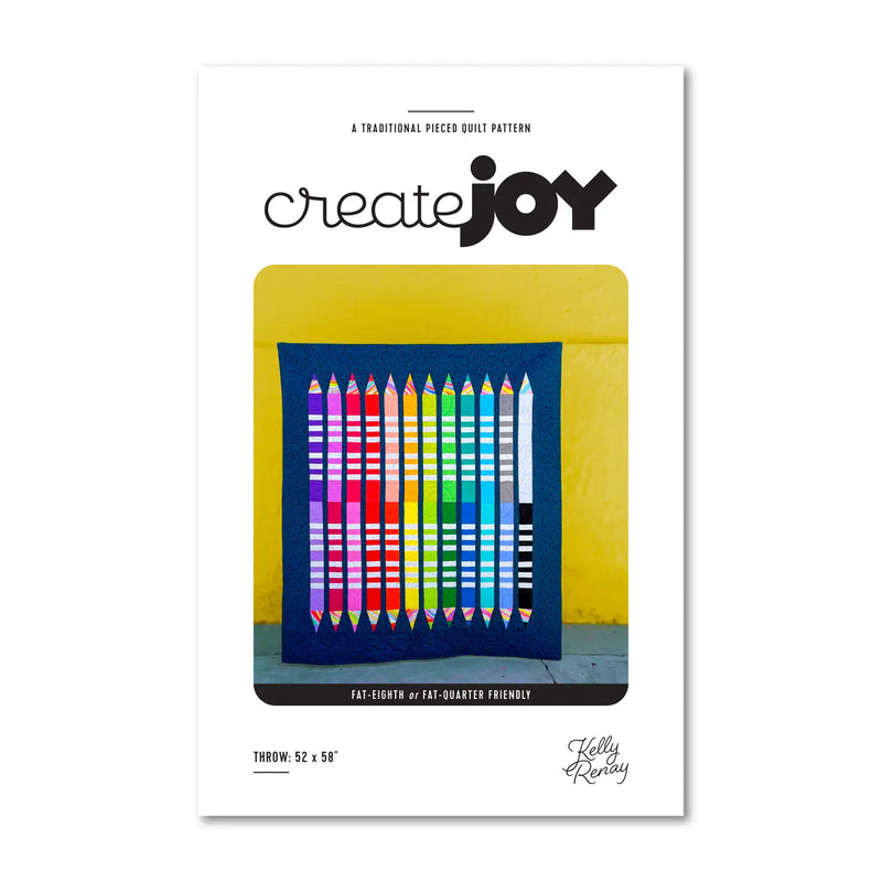 Create Joy Quilt Pattern – Sew Bonita