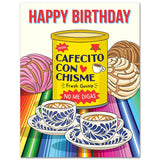 Cafecito Con Chisme Birthday Card