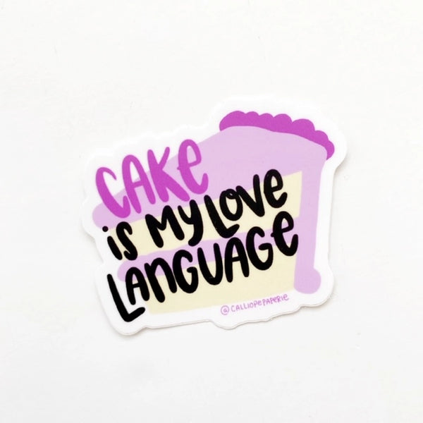 Cake is My Love Language Sticker