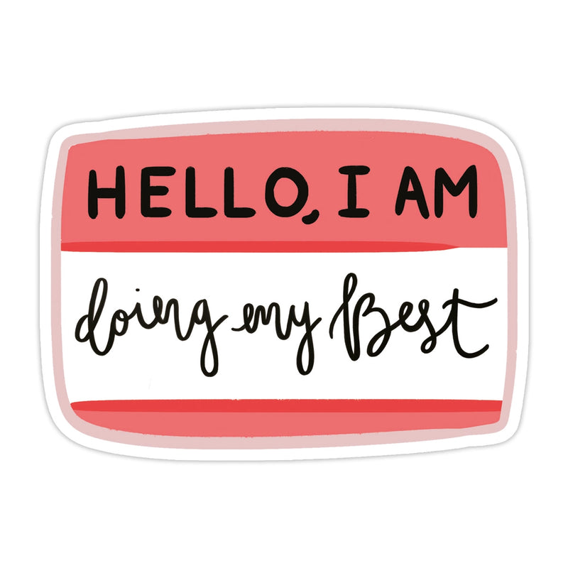 Doing My Best Sticker
