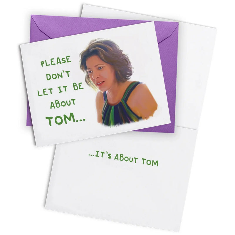 It's About Tom RHONY Card