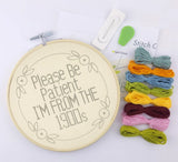 Be Patient I'm from the 1900s- 6" Embroidery Kit