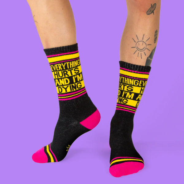 Everything Hurts and Im Dying Gym Crew Socks