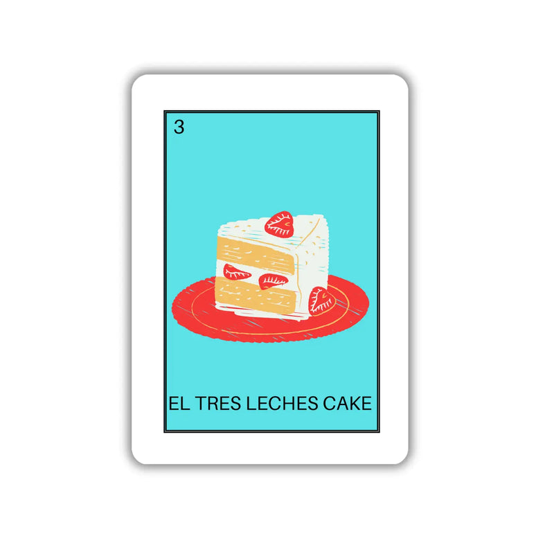 El Tres Leches Cake Loteria Sticker at Sew Bonita in Corpus Christi, TX.