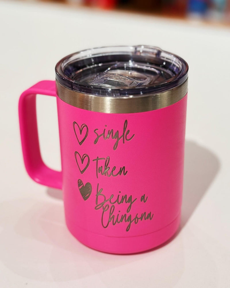 single taken being a chingona stainless mug in pink from crafted farmhouse at sew bonita in corpus christi