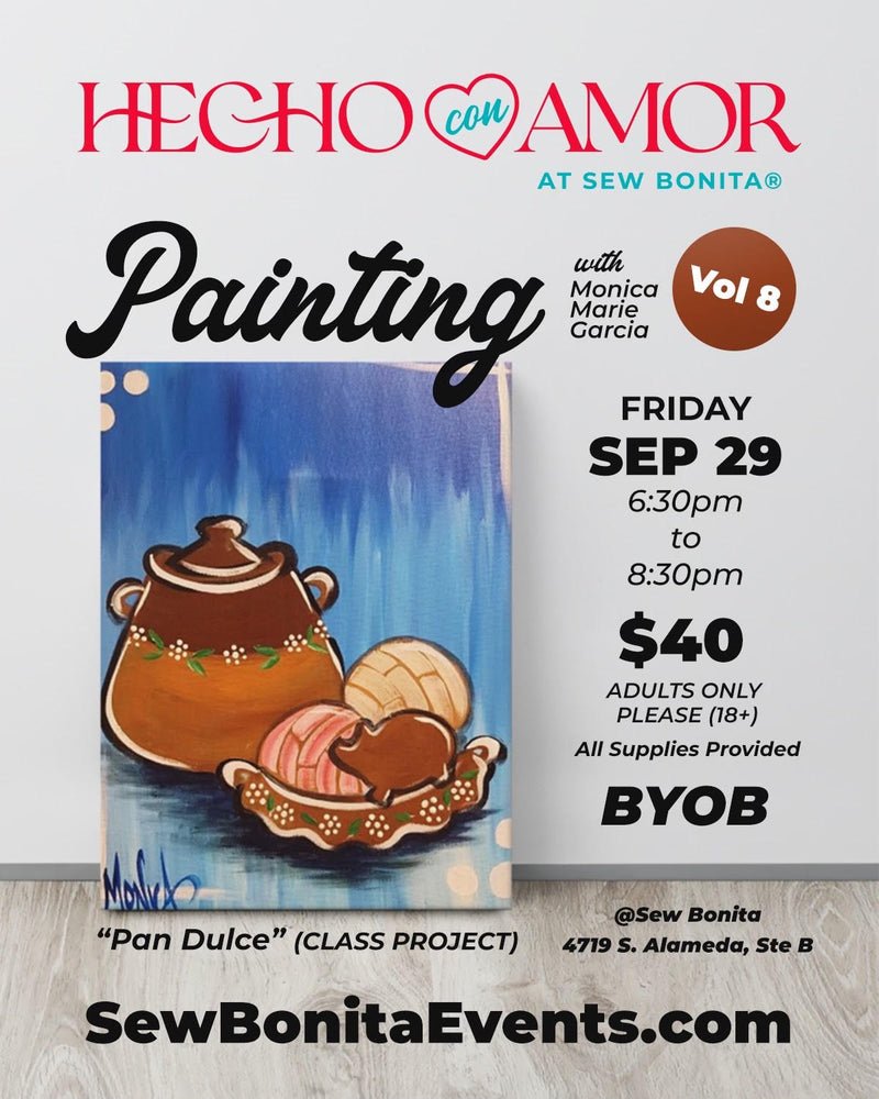 September 29, 2023 / 6:30pm-8:30pm - Painting Class (Pan Dulce)